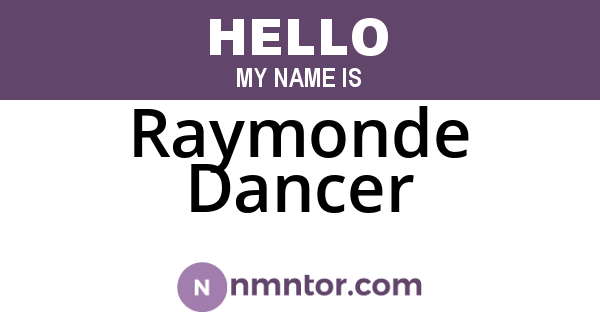 Raymonde Dancer