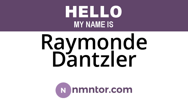 Raymonde Dantzler