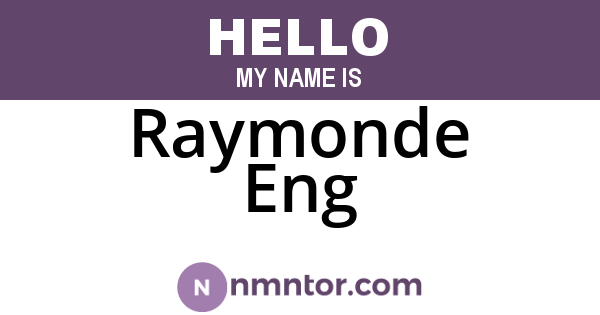 Raymonde Eng
