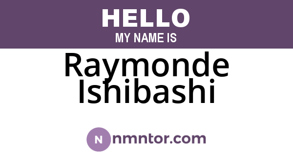 Raymonde Ishibashi