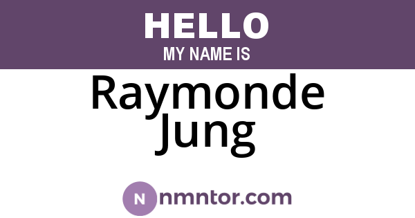 Raymonde Jung