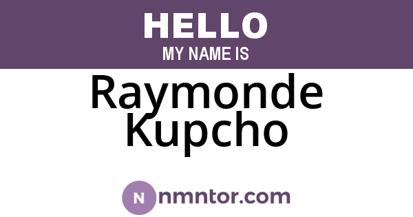 Raymonde Kupcho