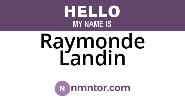Raymonde Landin
