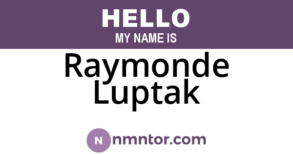 Raymonde Luptak