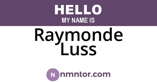 Raymonde Luss