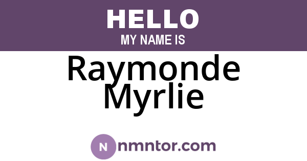 Raymonde Myrlie