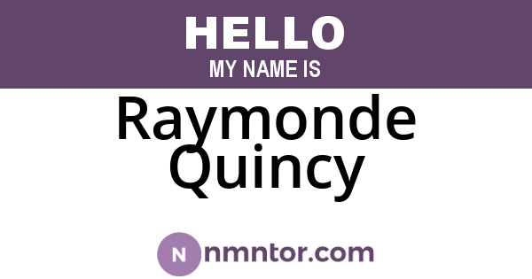 Raymonde Quincy