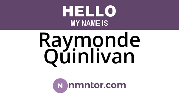 Raymonde Quinlivan