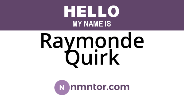 Raymonde Quirk