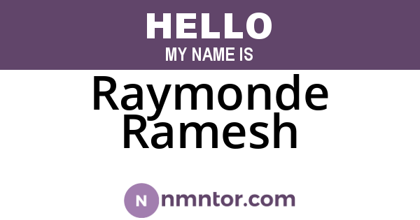 Raymonde Ramesh