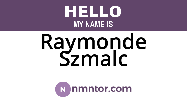 Raymonde Szmalc