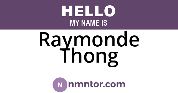 Raymonde Thong