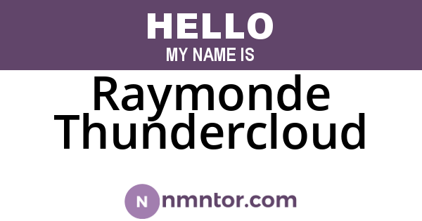 Raymonde Thundercloud