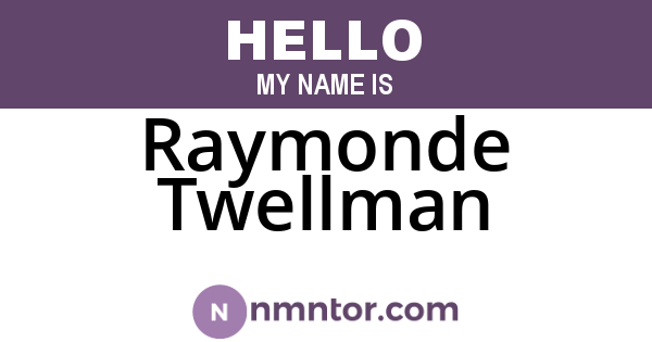 Raymonde Twellman