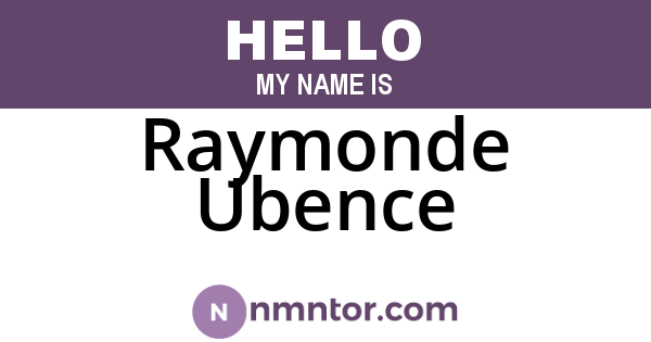 Raymonde Ubence