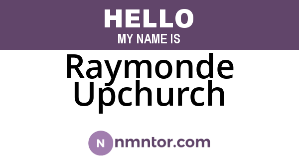 Raymonde Upchurch