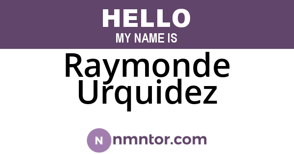 Raymonde Urquidez