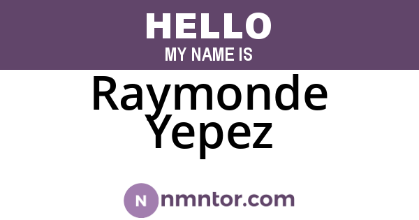Raymonde Yepez