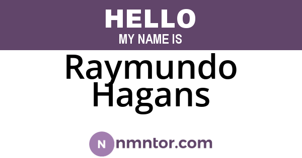Raymundo Hagans