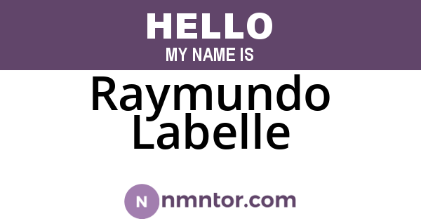 Raymundo Labelle
