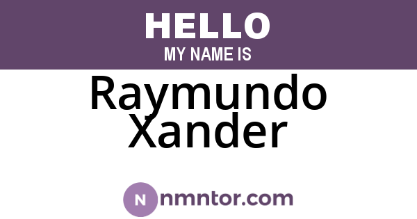 Raymundo Xander