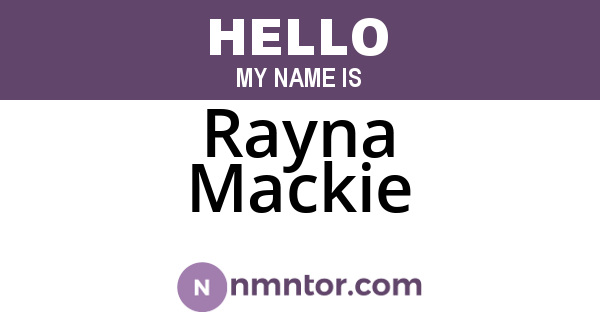 Rayna Mackie