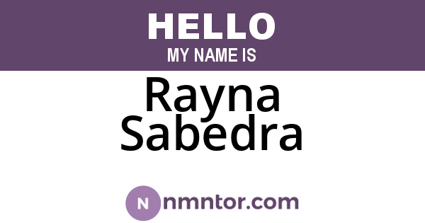 Rayna Sabedra