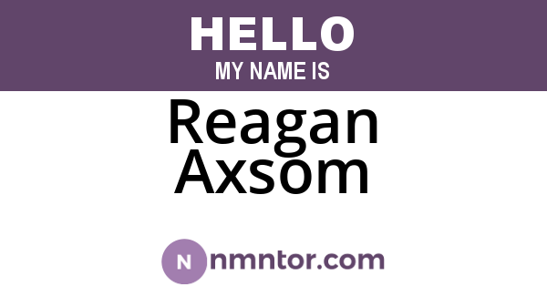Reagan Axsom