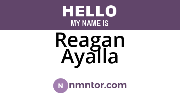 Reagan Ayalla