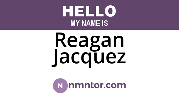 Reagan Jacquez