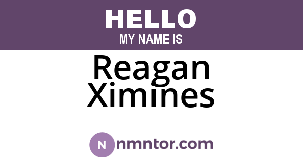 Reagan Ximines