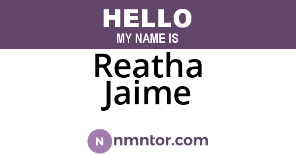 Reatha Jaime