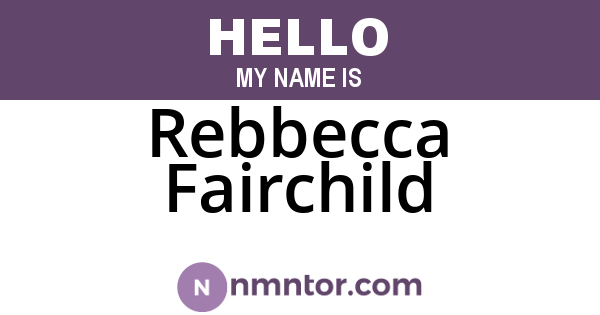 Rebbecca Fairchild