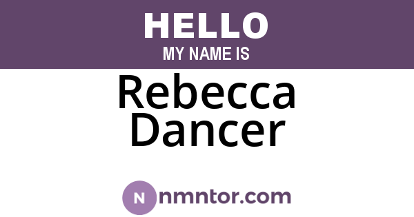 Rebecca Dancer