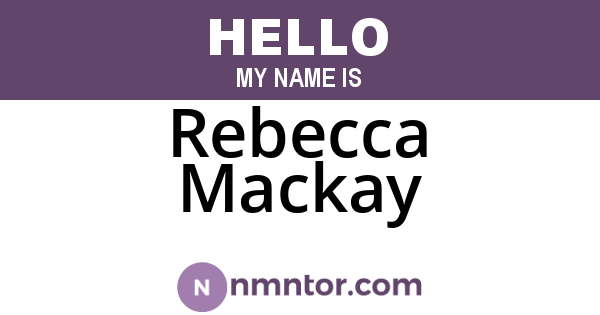 Rebecca Mackay