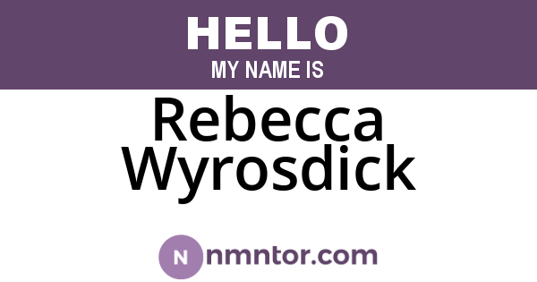 Rebecca Wyrosdick