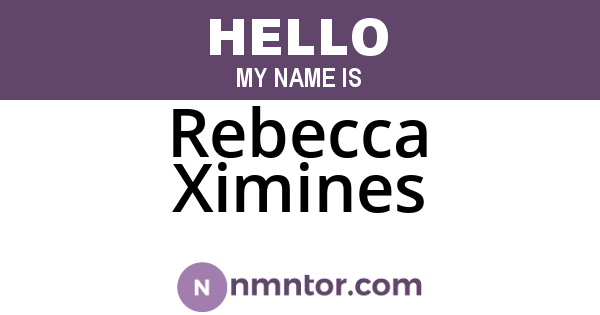 Rebecca Ximines