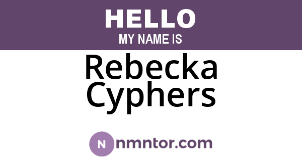 Rebecka Cyphers