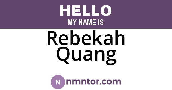 Rebekah Quang