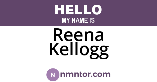Reena Kellogg