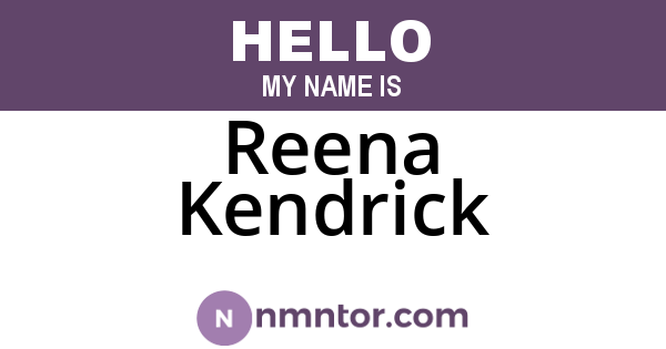 Reena Kendrick