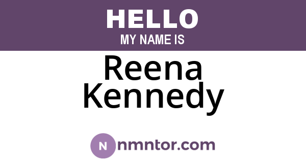 Reena Kennedy