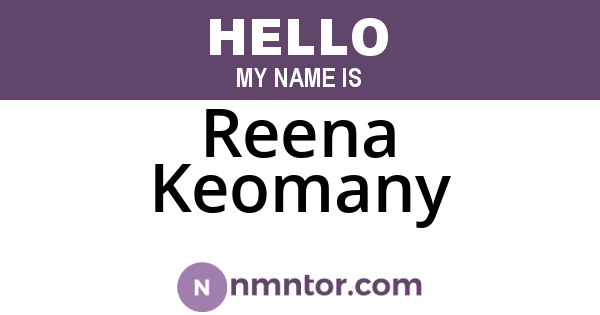 Reena Keomany