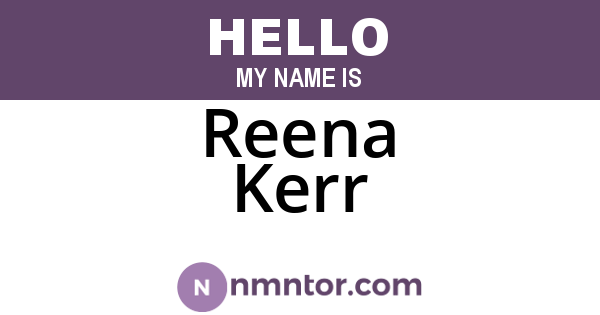 Reena Kerr