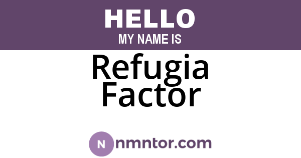 Refugia Factor