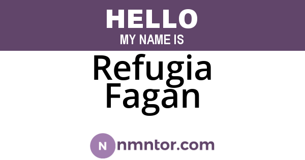 Refugia Fagan
