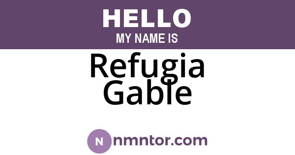 Refugia Gable