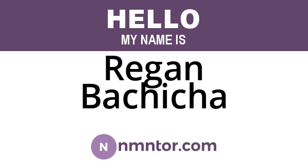 Regan Bachicha