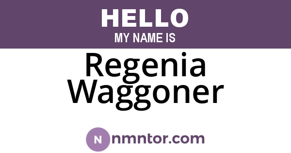 Regenia Waggoner