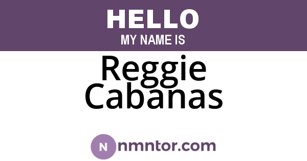 Reggie Cabanas